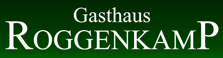 Gasthaus Roggenkamp